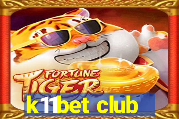 k11bet club